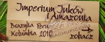 Imperium Inkw i Amazonia 2010