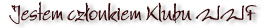 Jestem członkiem klubu WWF